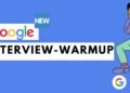 Unemployed? Read this! Google Interview Warmup Tool Goes Live — securing dream jobs now made easy