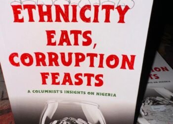 NEW BOOK | ‘Ethnicity Eats, Corruption Feasts: A Columnist’s Insights on Nigeria’, By Niran Adedokun | METROWATCH