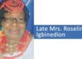 *Mrs Roseline Agbonlahor Igbinedion