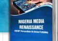 GOCOP Unveils Book ‘Nigeria Media Renaissance: Perspectives on Online Publishing’ June 17